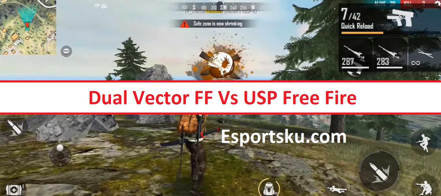 Dual Vector Ff Vs Usp Free Fire Mana Yang Terbaik Esportsku