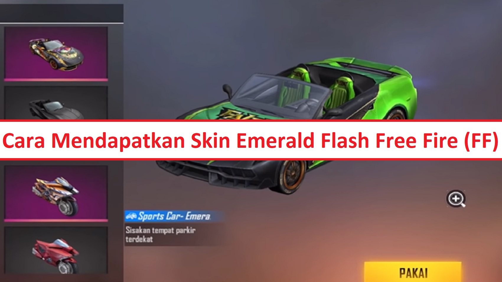 Cara Mendapatkan Skin Emerald Flash Free Fire FF Esportsku