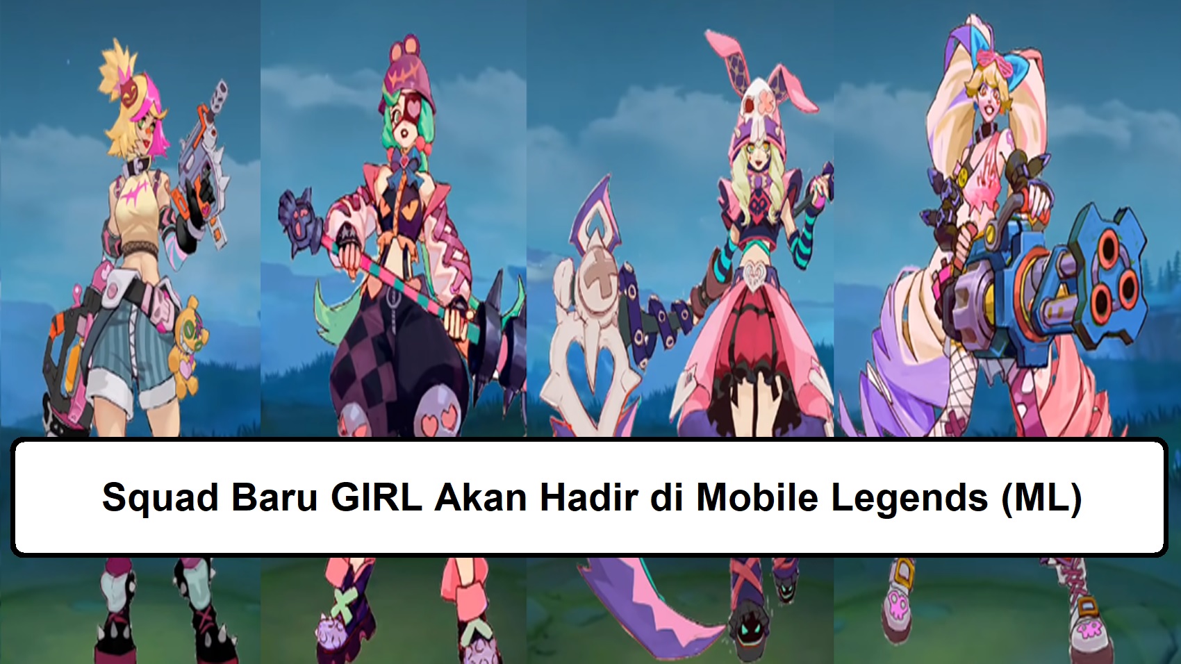 Squad Baru Girl Akan Hadir Di Mobile Legends Ml Esportsku