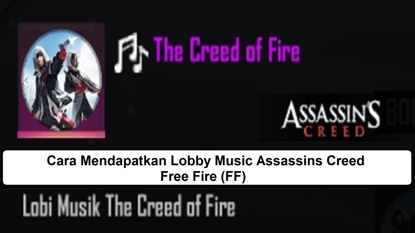 Cara Mendapatkan Lobby Music Assassins Creed Free Fire FF Esportsku