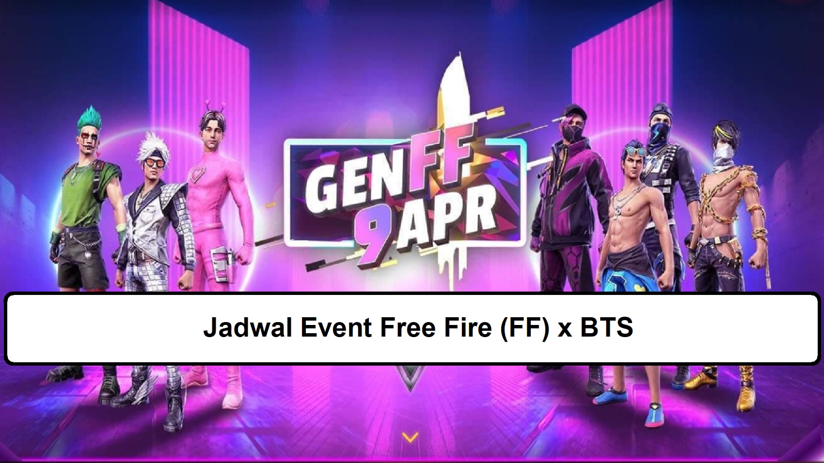 Jadwal Event Free Fire FF X BTS Esportsku