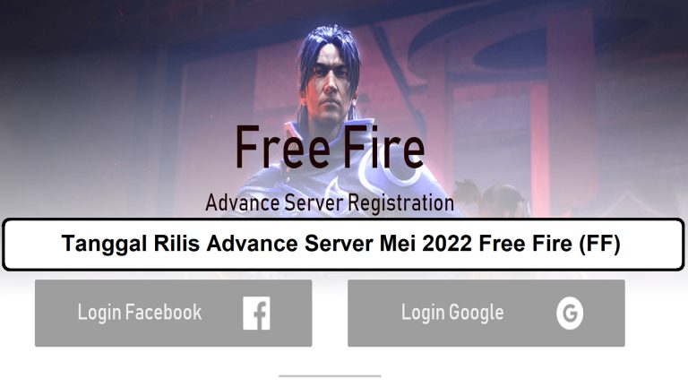 Tanggal Rilis Advance Server Mei 2022 Free Fire FF Esportsku