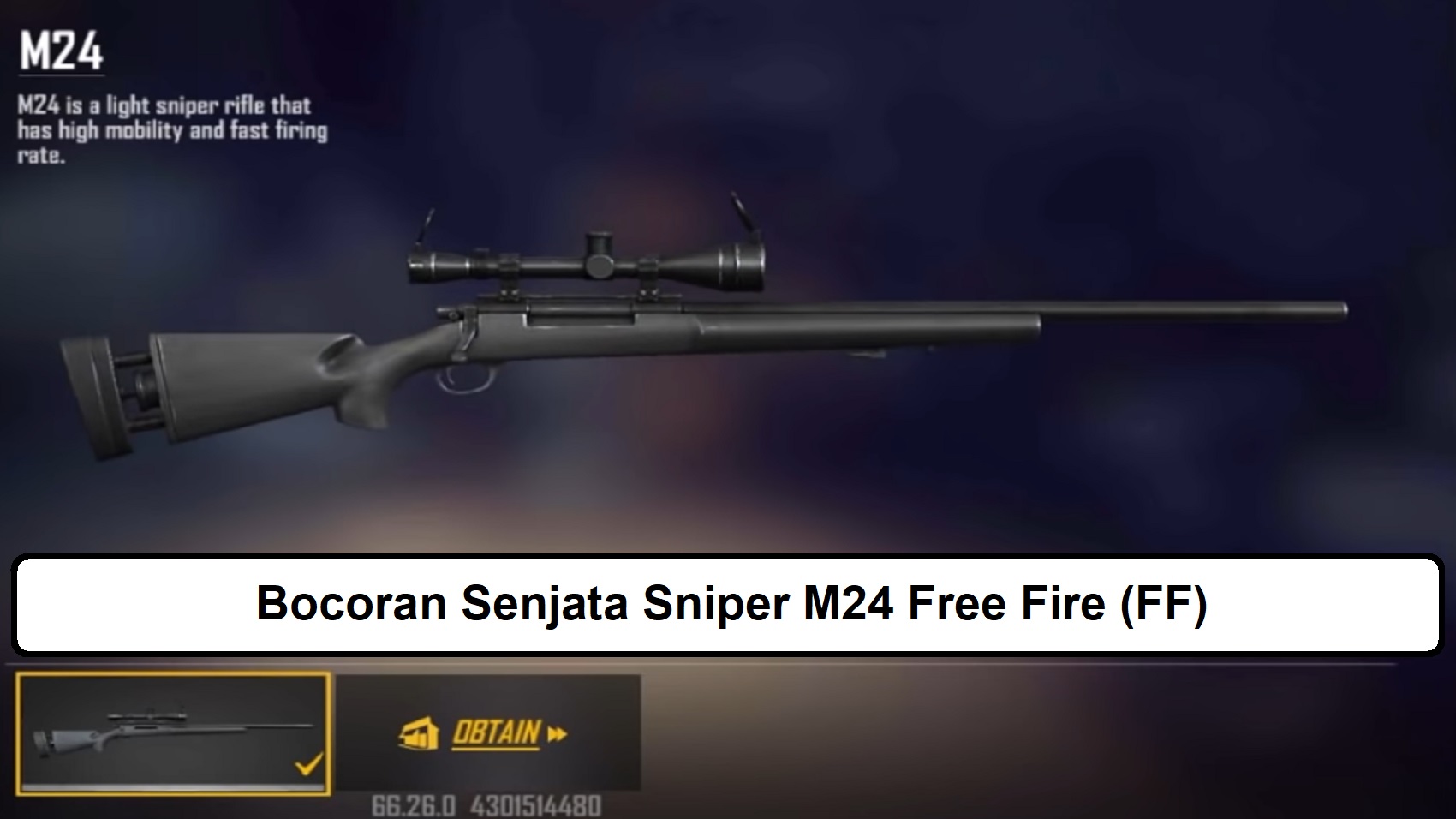 Bocoran Senjata Sniper M24 Free Fire FF Esportsku