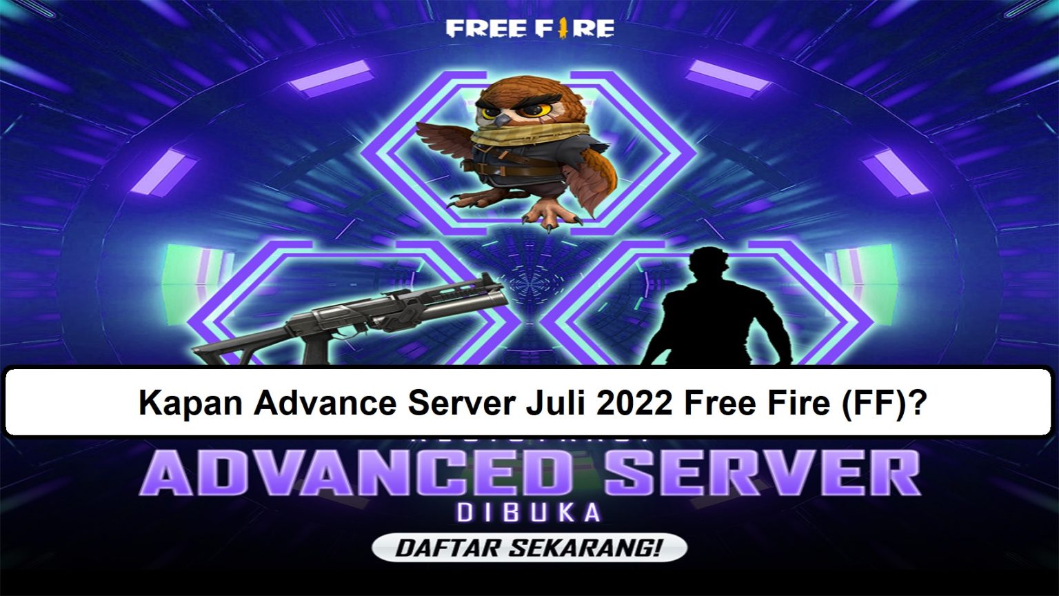 Kapan Advanced Server Juli Free Fire Ff Esportsku