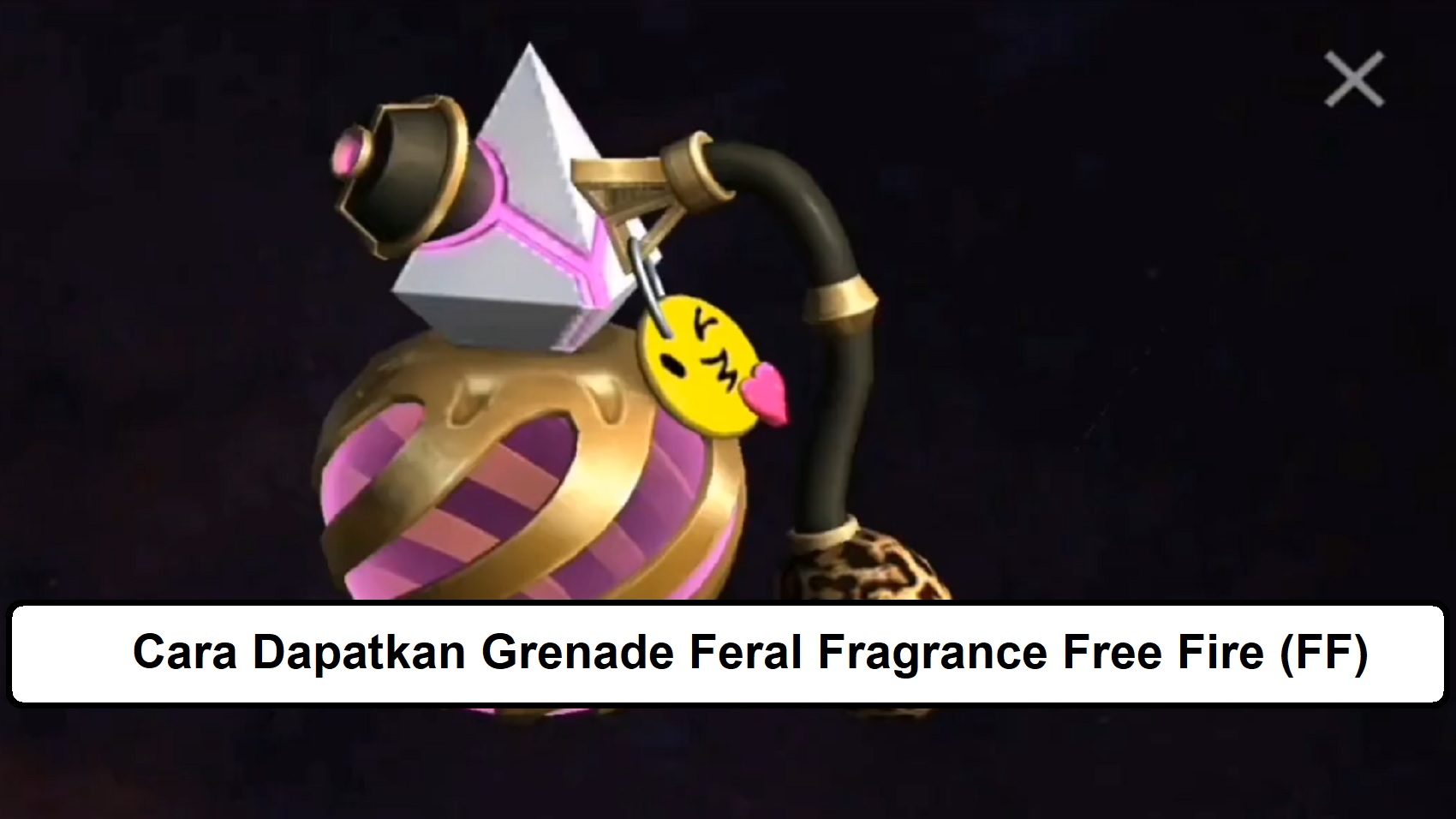 Cara Dapatkan Grenade Feral Fragrance Free Fire FF Esportsku