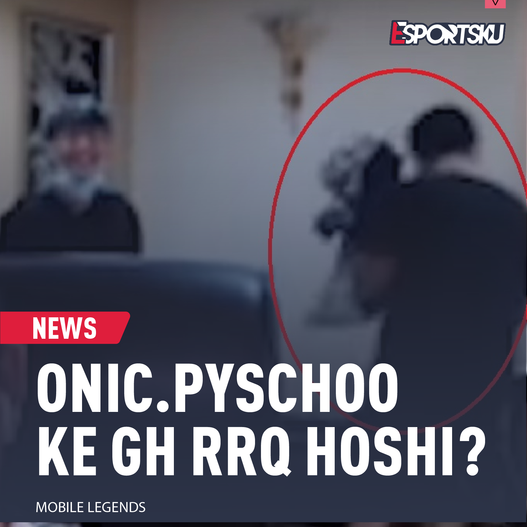 Apakah Pyschoo ke GH RRQ Hoshi?