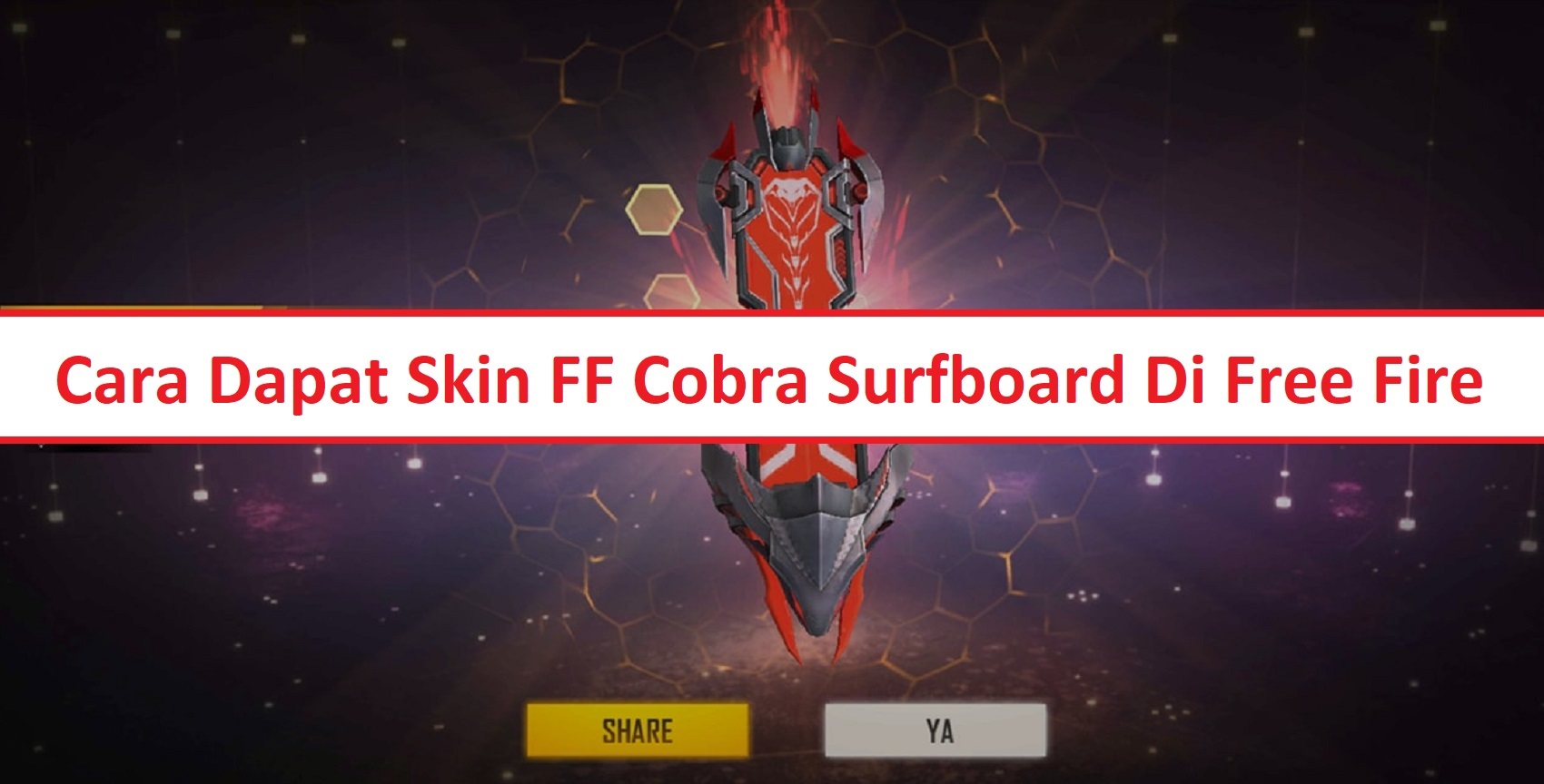 Cara Dapatkan Skin Cobra Surfboard Free Fire (FF)