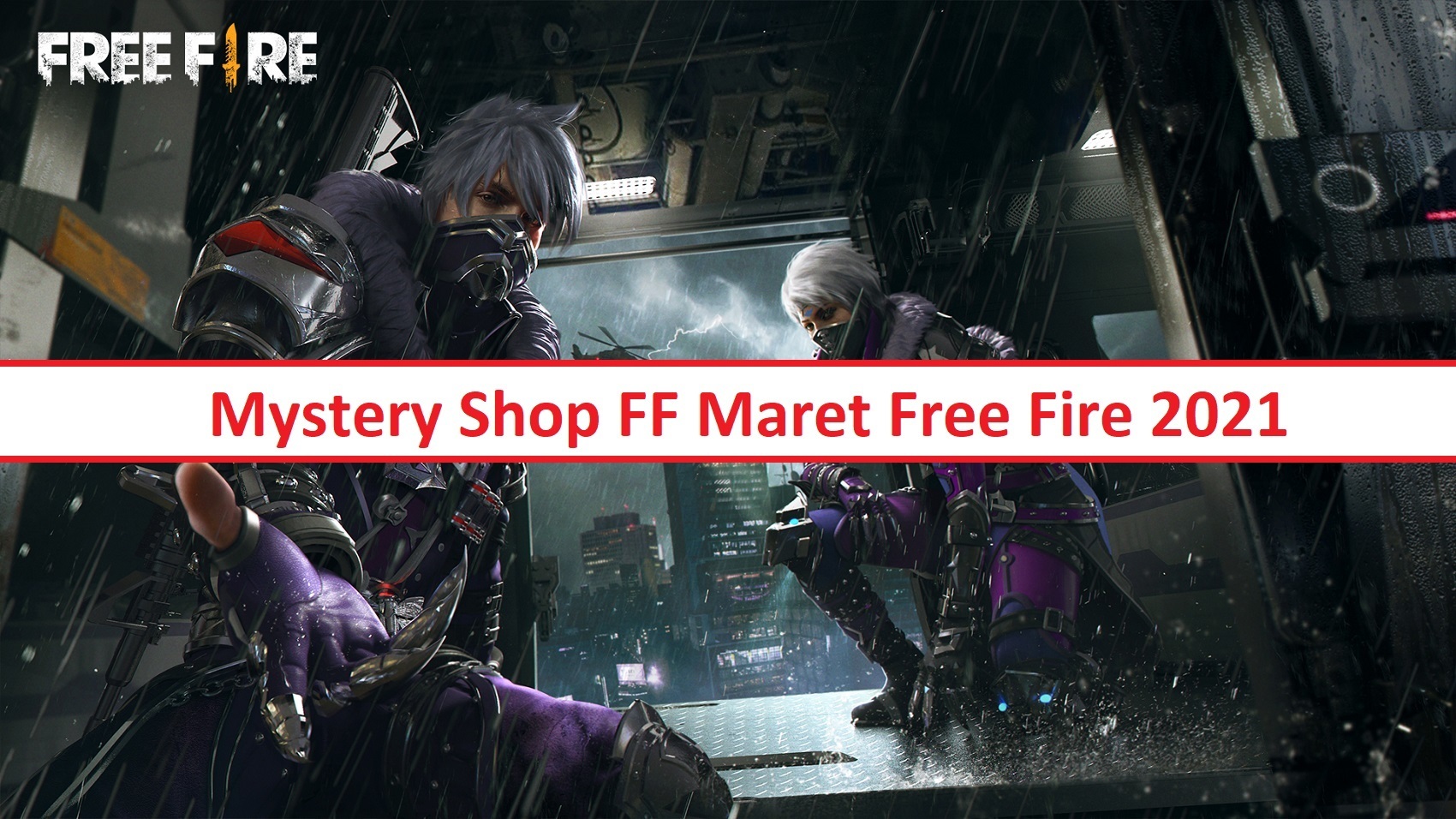 Mystery Shop FF Maret 2021 Free Fire Terbaru!