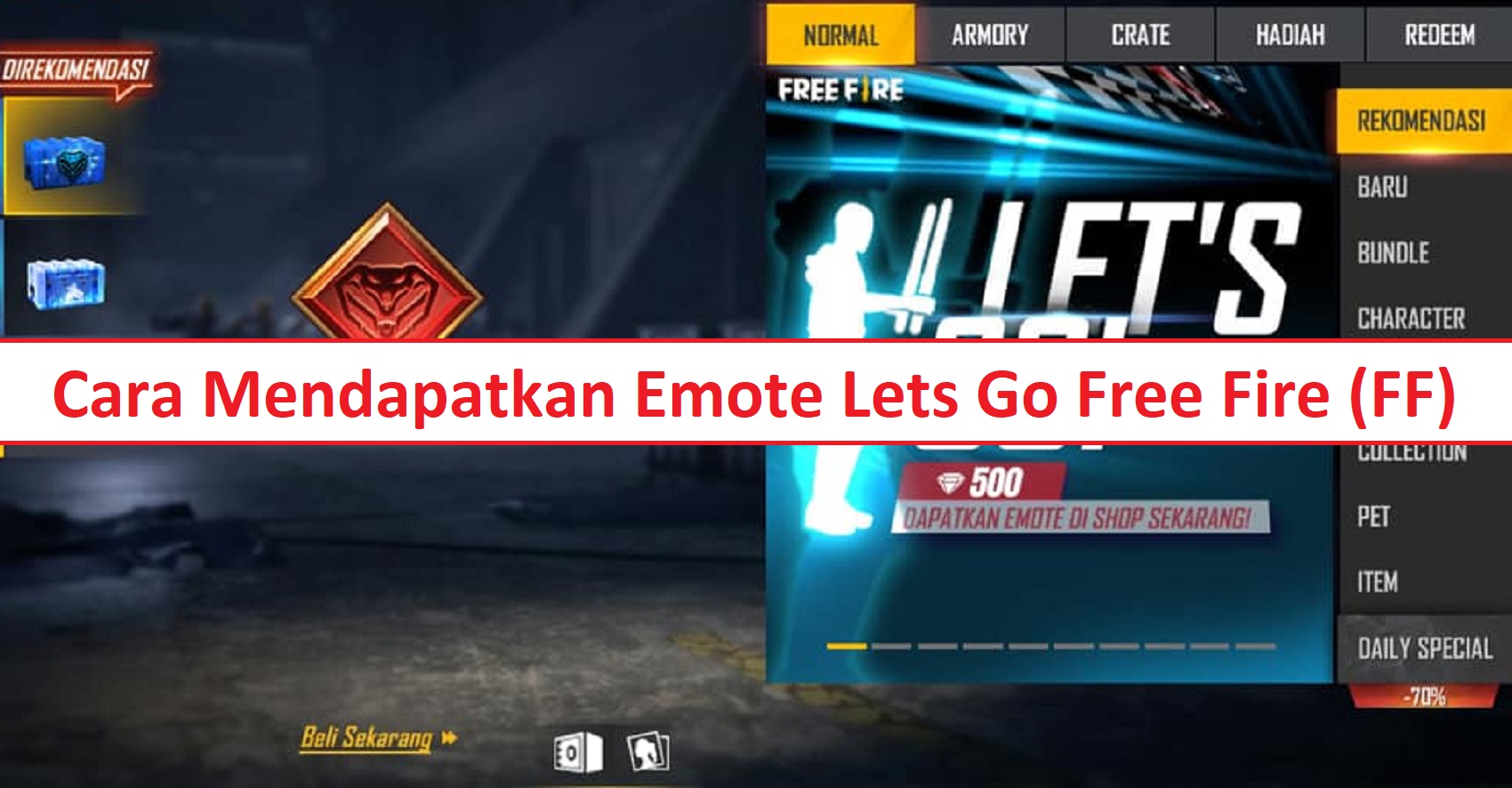 Cara Mendapatkan Emote Lets Go Free Fire Ff Esportsku