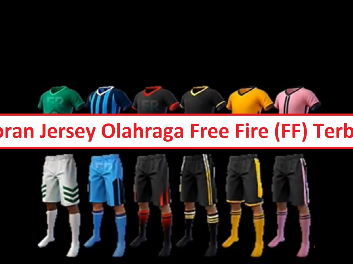 6 Bocoran Jersey Olahraga Free Fire Ff Terbaru Esportsku