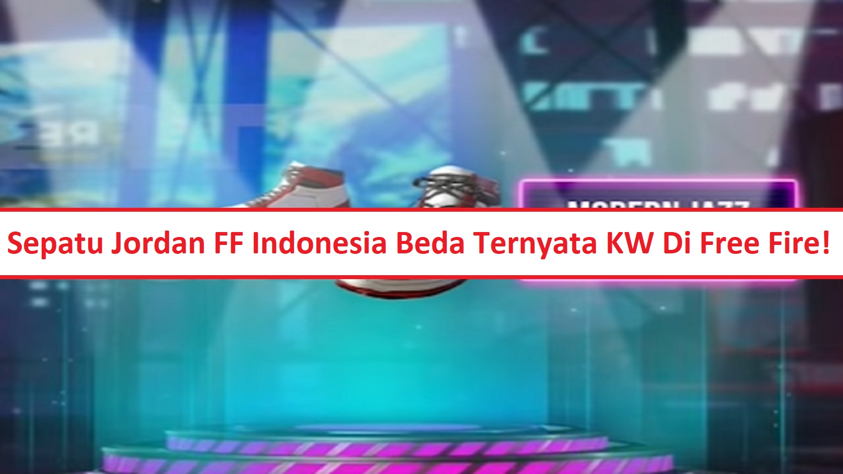 Sepatu Jordan Kw Free Fire Ff Indonesia Esportsku