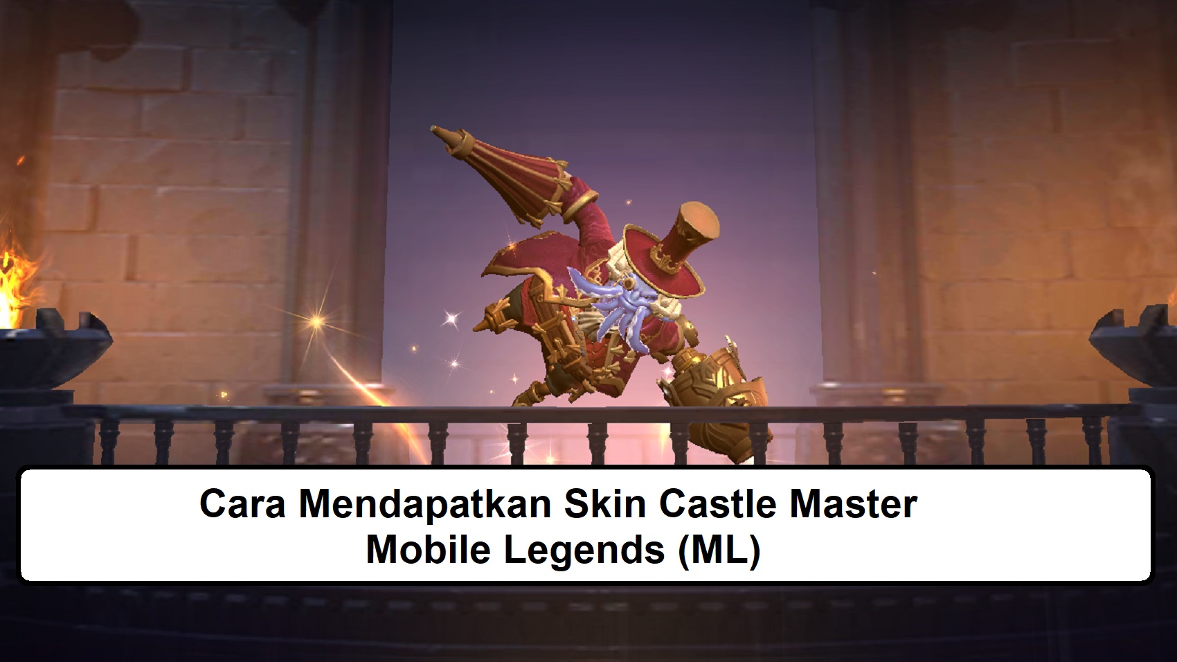 Cara Mendapatkan Skin Castle Master Mobile Legends (ML)