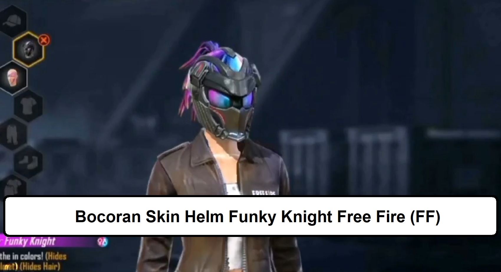 Bocoran Skin Helm Funky Knight Free Fire (FF)