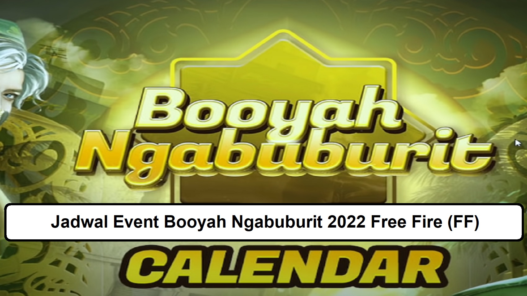 Jadwal Event Booyah Ngabuburit 2022 Free Fire (FF)