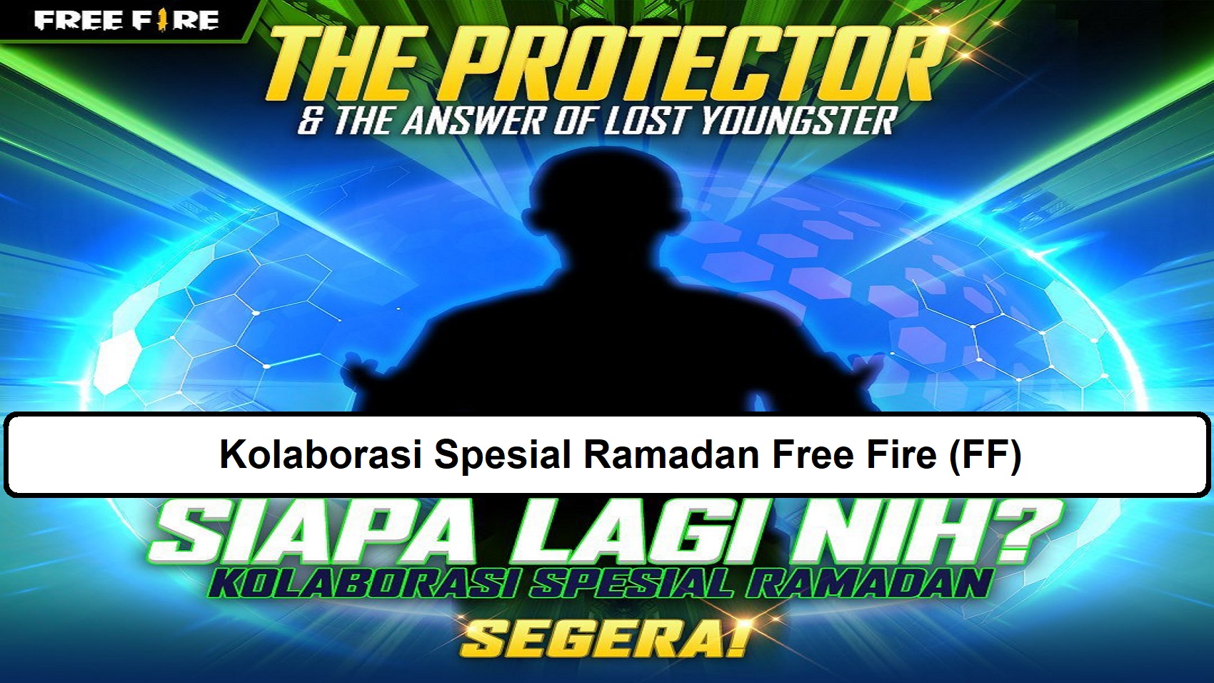 Kolaborasi Spesial Ramadan Free Fire (FF), Siapakah Dia?