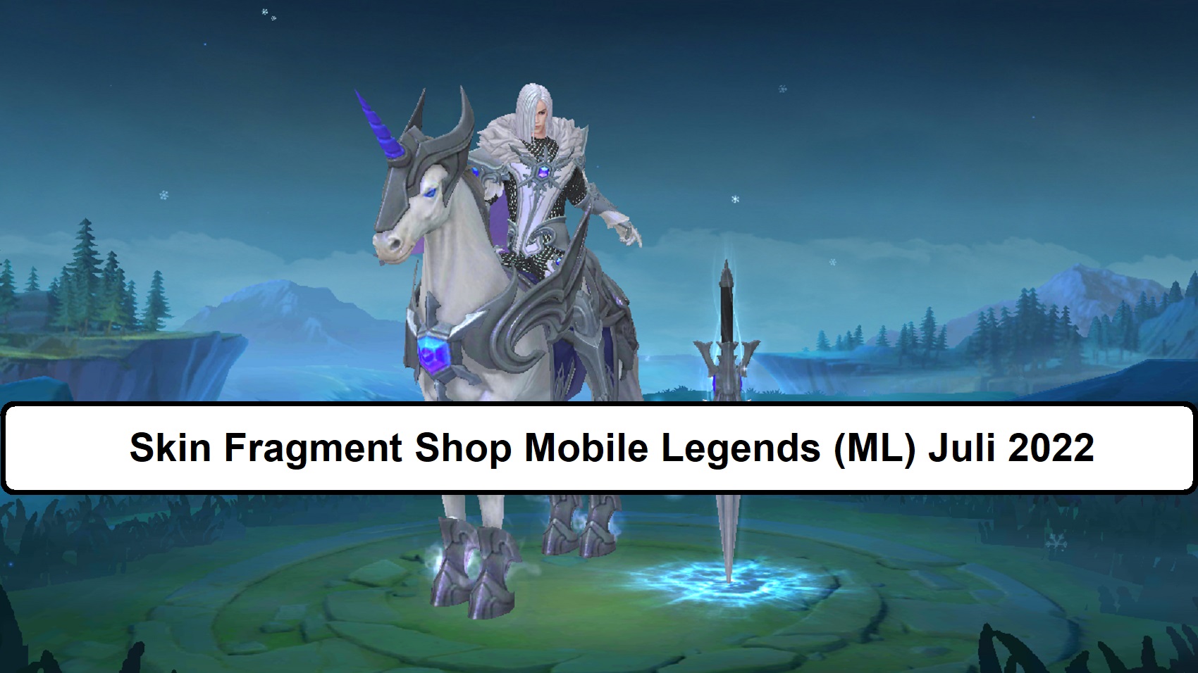 Skin Fragment Shop Mobile Legends (ML) Juli 2022
