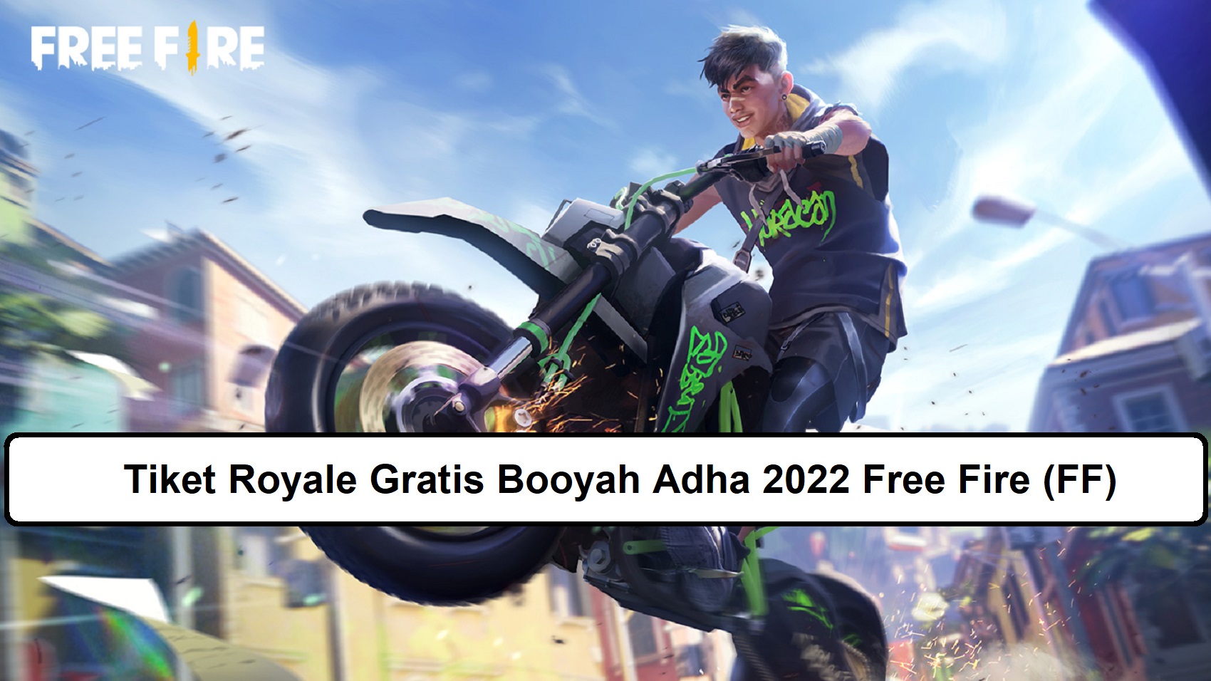 Tiket Royale Gratis Booyah Adha 2022 Free Fire (FF)