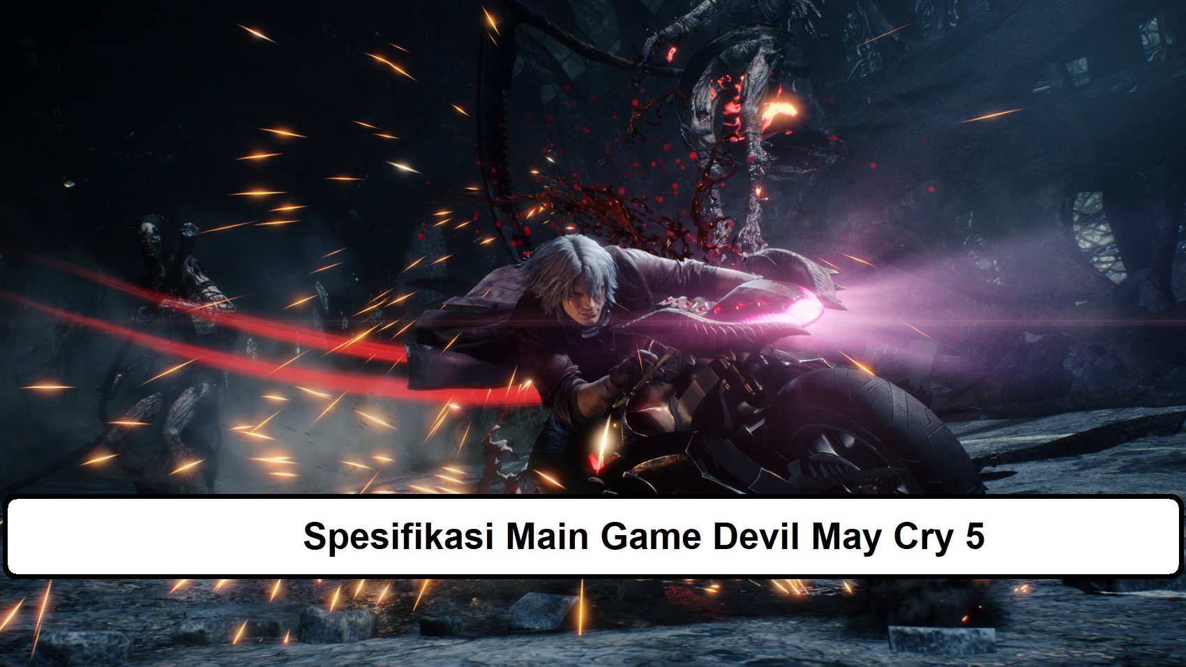 Spesifikasi Main Game Devil May Cry 5