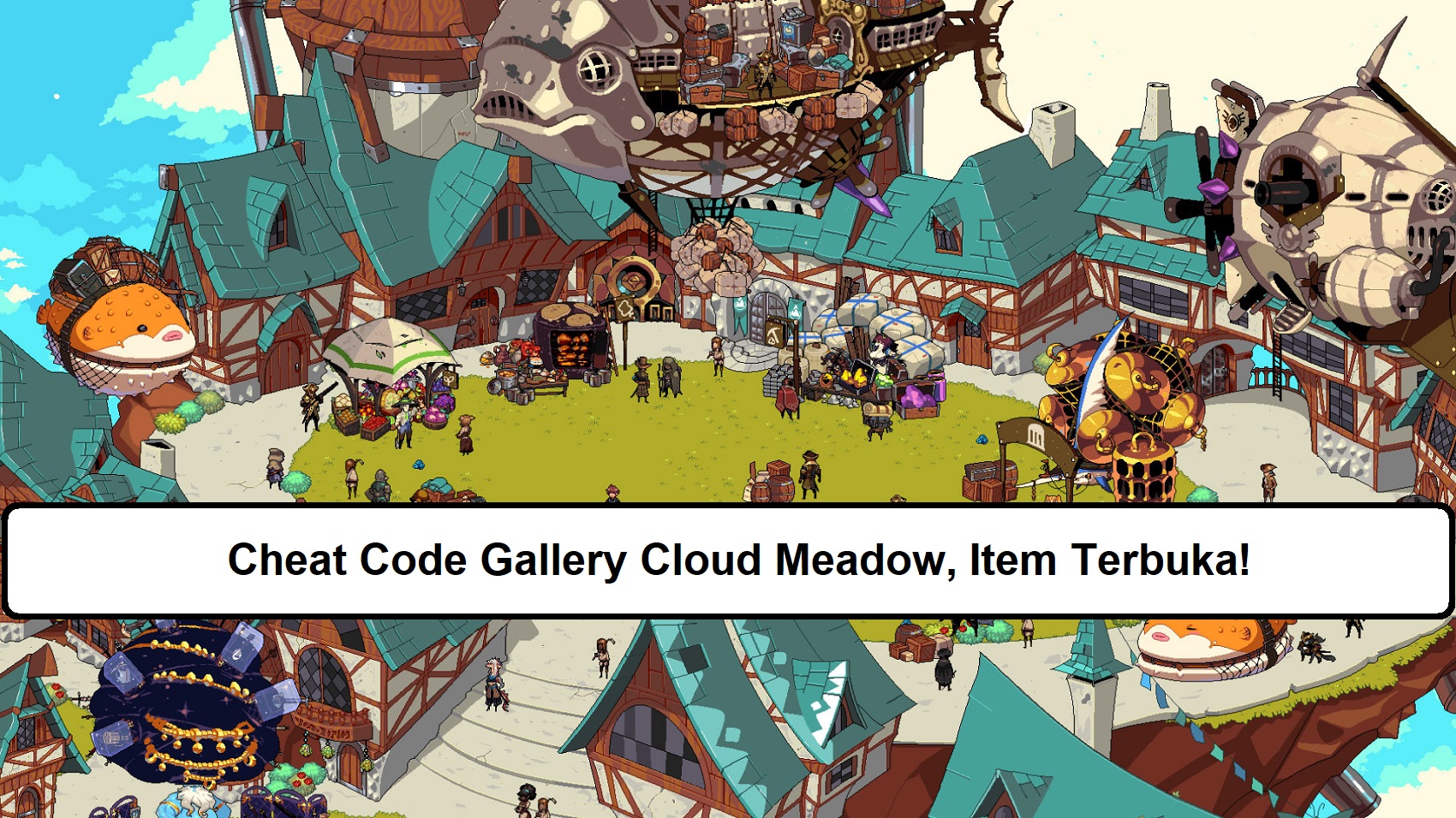 Cheat Code Gallery Cloud Meadow, Item Terbuka! – Esportsku