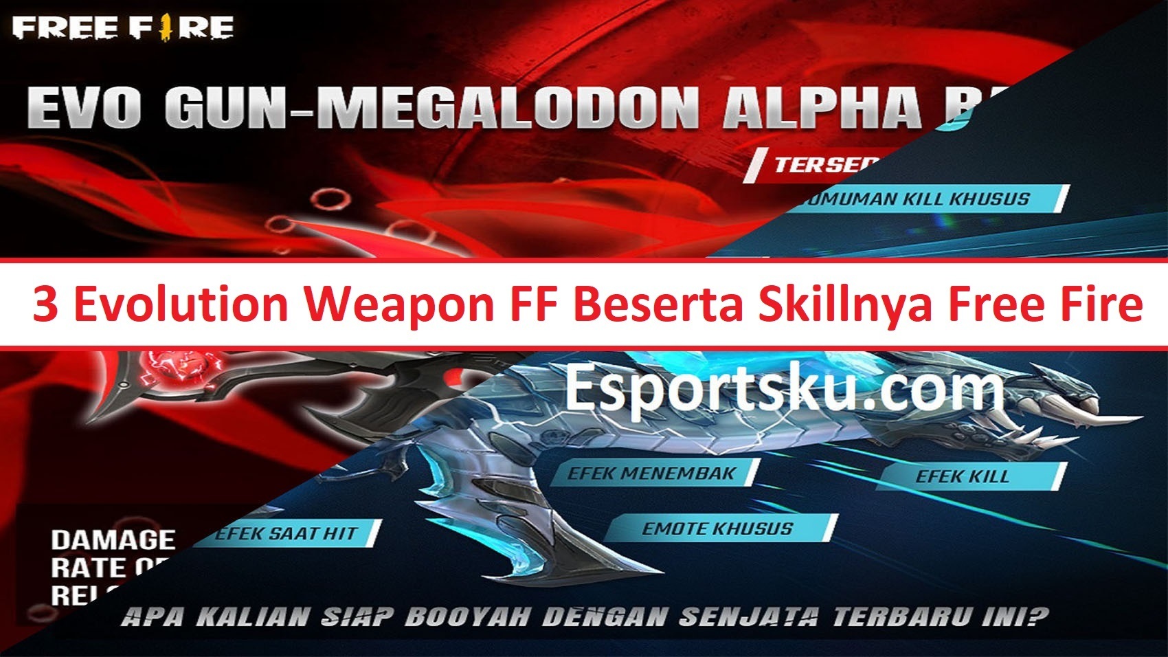 Daftar Skin Evolution Weapon FF Beserta Skillnya di Free Fire – Esportsku