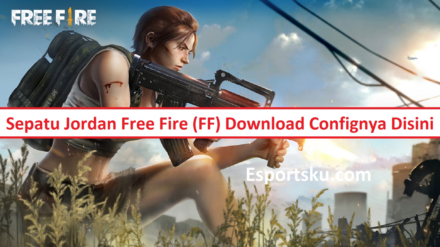 Sepatu Jordan Free Fire (FF), Skin Keren Gratis? – Esportsku