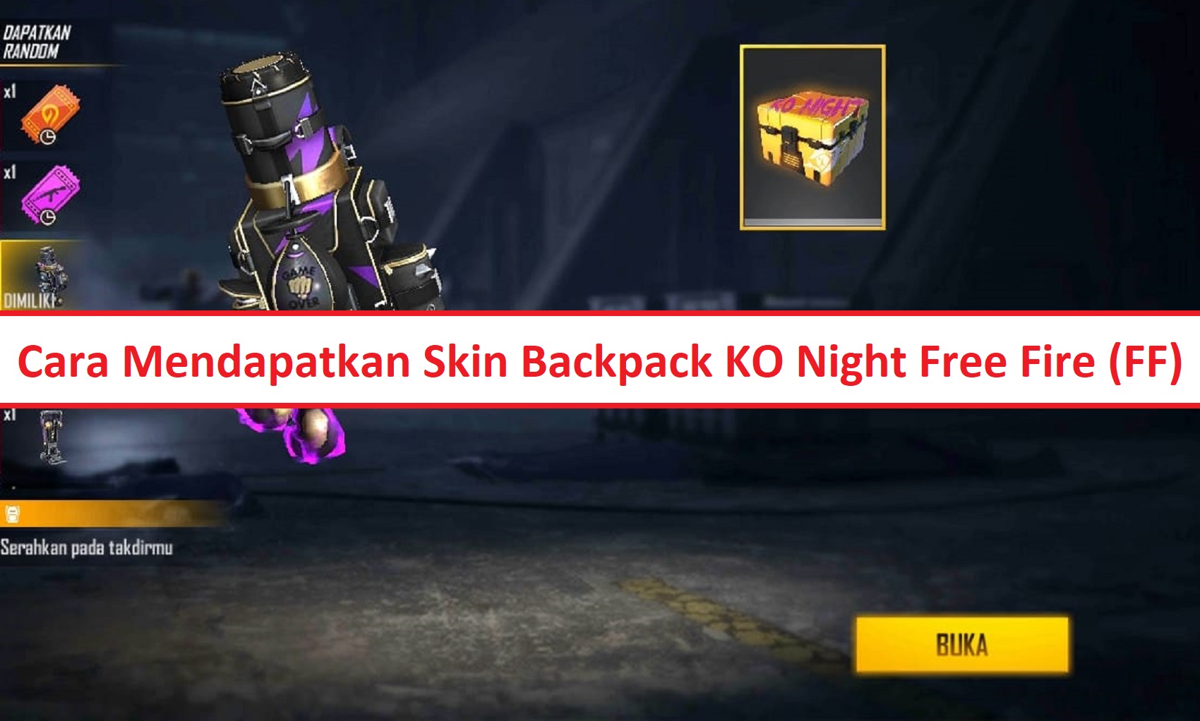Cara Mendapatkan Skin Backpack KO Night Free Fire (FF) Esportsku
