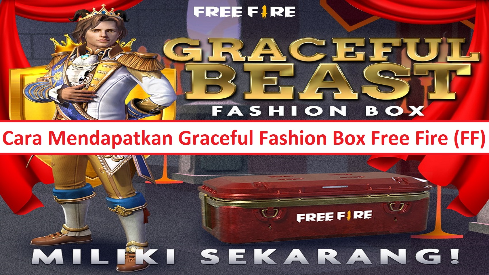 Cara Mendapatkan Graceful Fashion Box Free Fire (FF) Esportsku