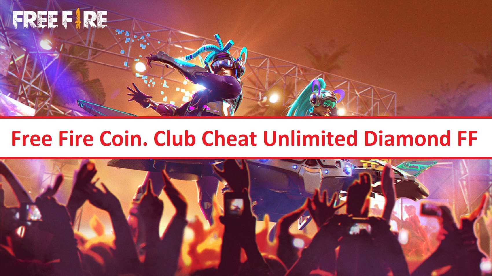 Free Fire Coin Club Cheat Unlimited Diamond FF, Bahaya! Esportsku