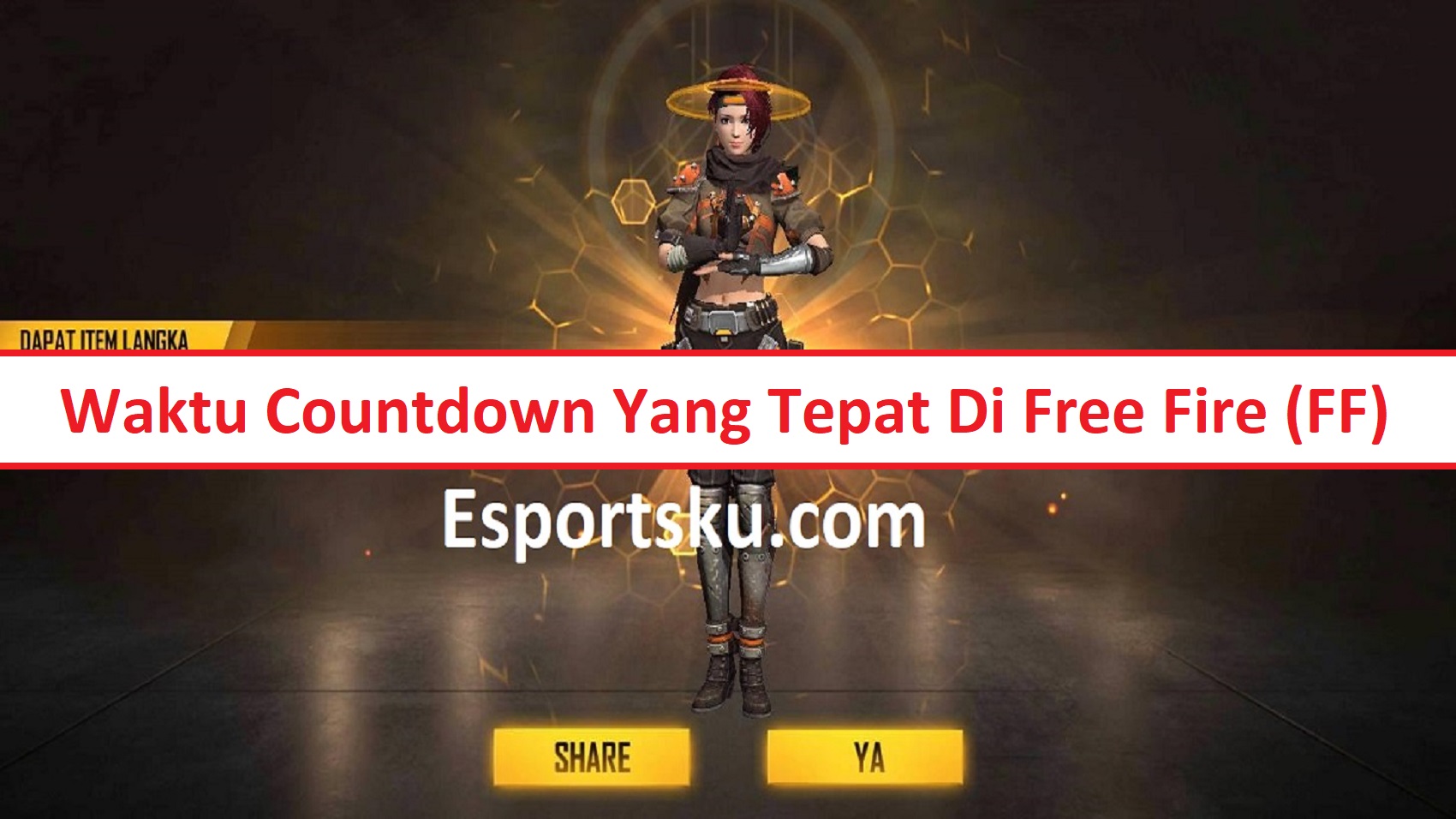 Waktu Countdown Yang Tepat Di Free Fire (FF) – Esportsku