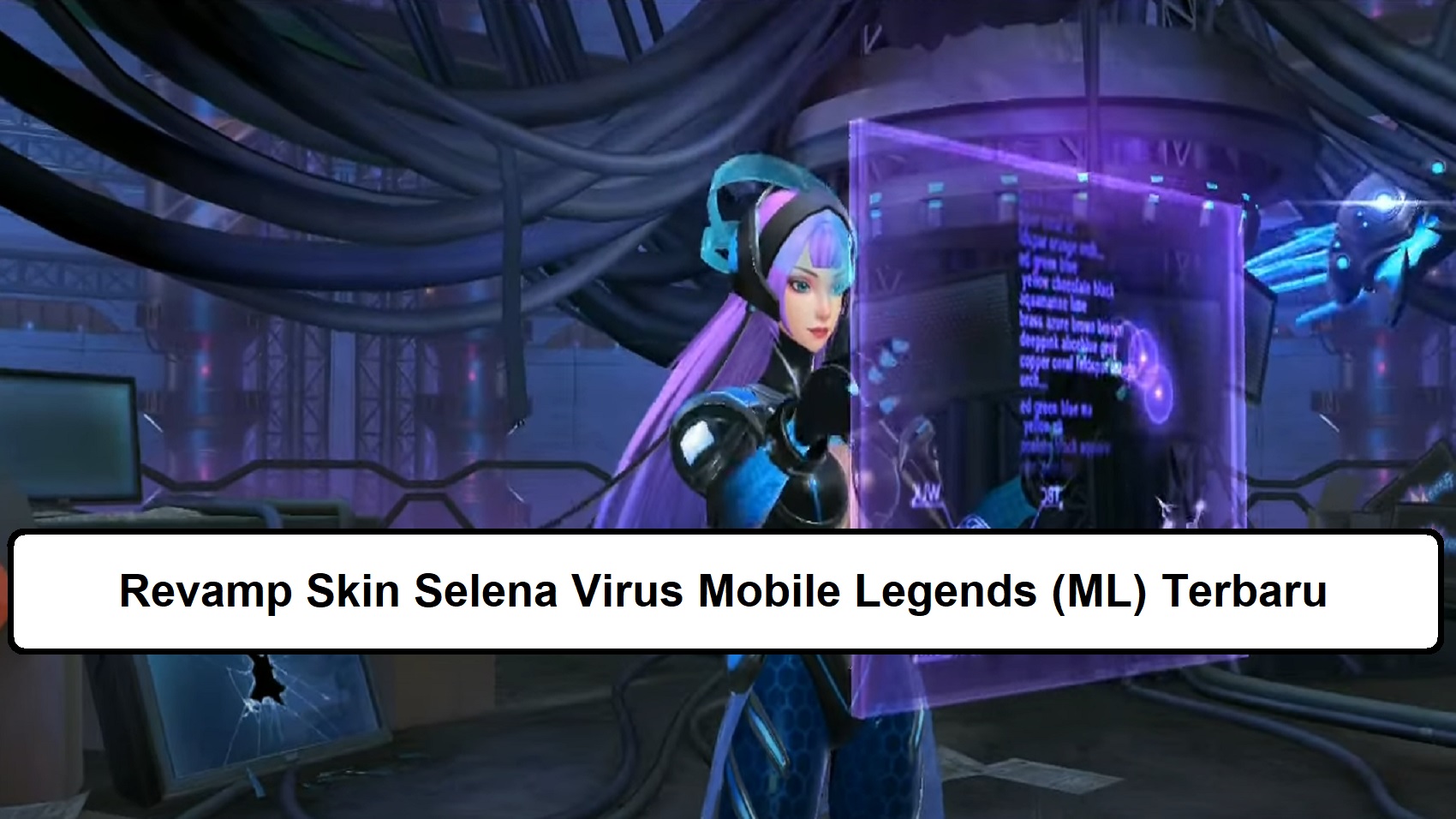 Revamp Skin Selena Virus Mobile Legends (ML) Terbaru   Esportsku