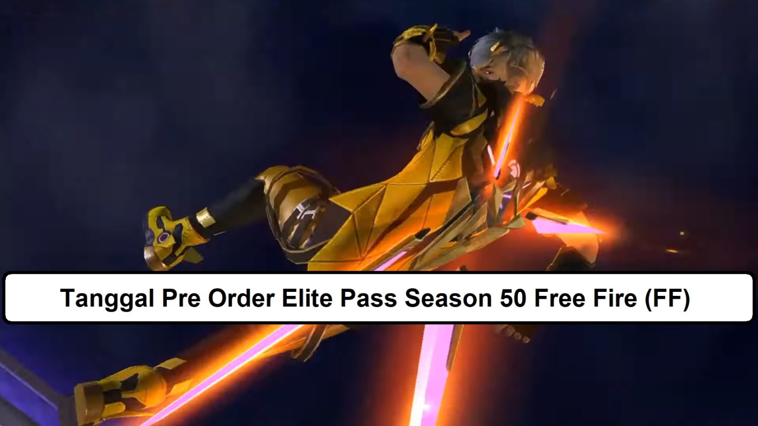 Tanggal Pre Order Elite Pass Season 50 Free Fire Ff Esportsku 9108