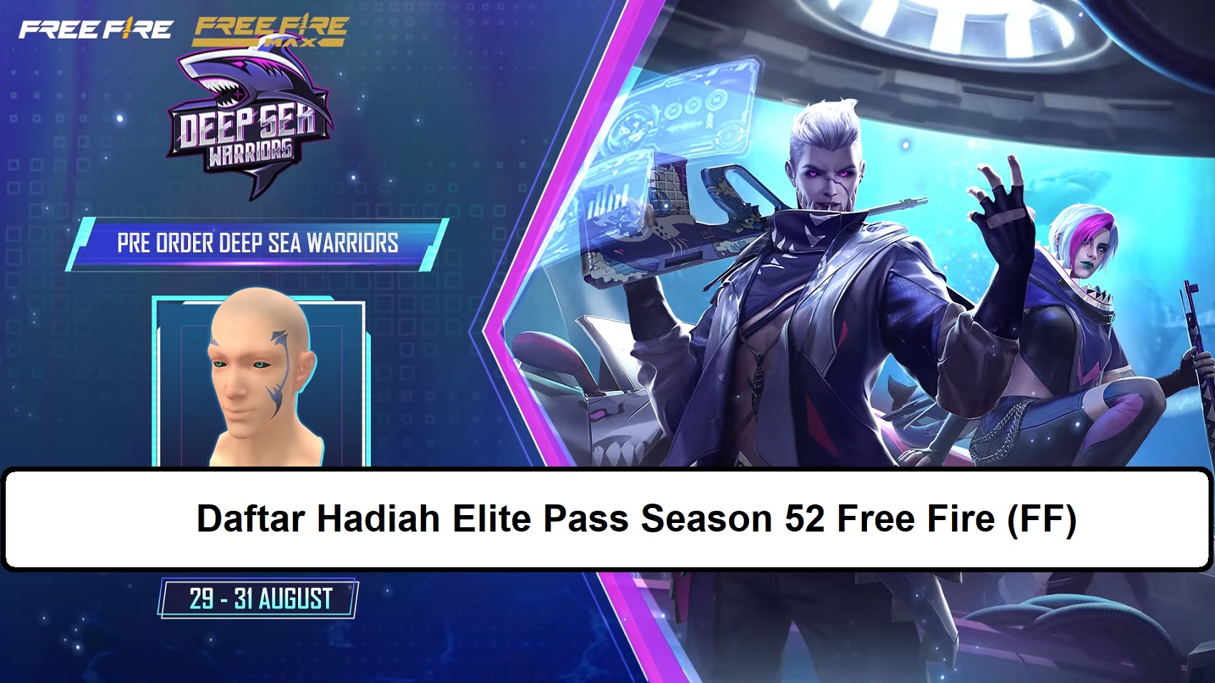 Daftar Hadiah Elite Pass Season 52 Free Fire Ff Esportsku 1096