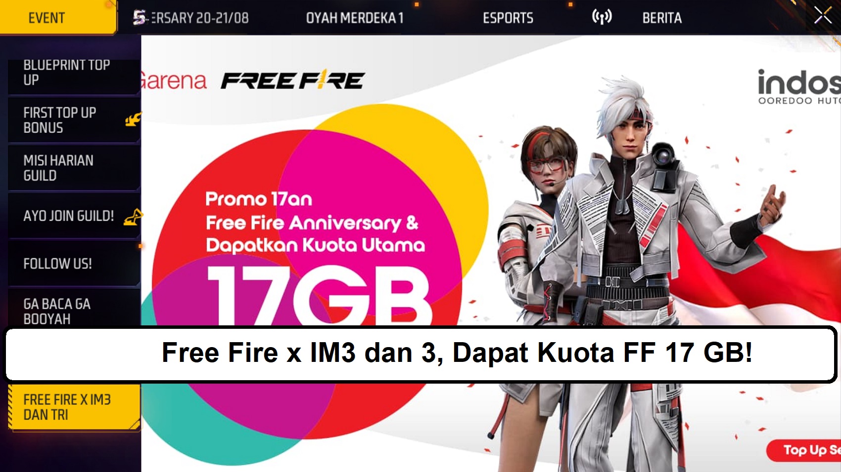 Free Fire x IM3 dan 3, Dapat Kuota FF 17