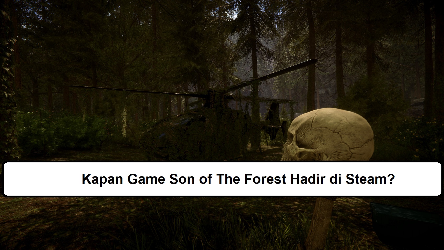 Kapan Game Son of The Forest Hadir di Steam? Esportsku