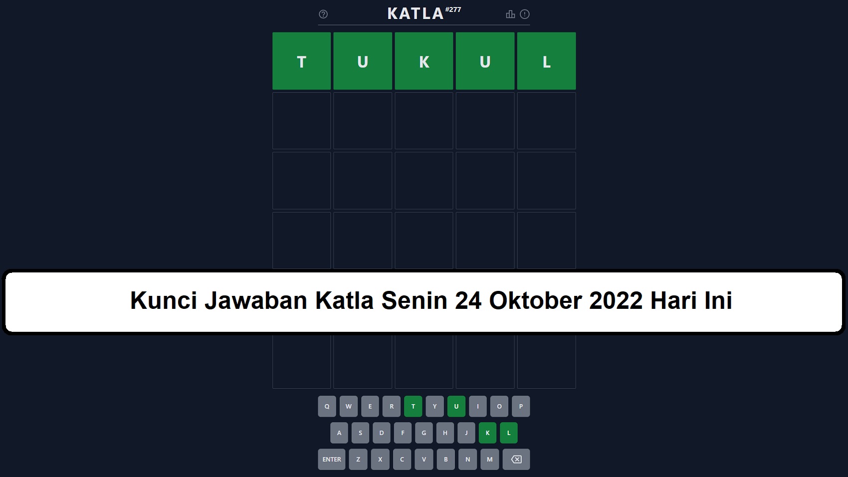 Kunci Jawaban Katla Senin 24 Oktober 2022 Hari Ini – Esportsku